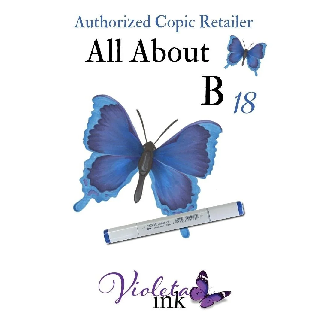 B18 - Copic Sketch Marker Lapis Lazuli — Violeta Ink